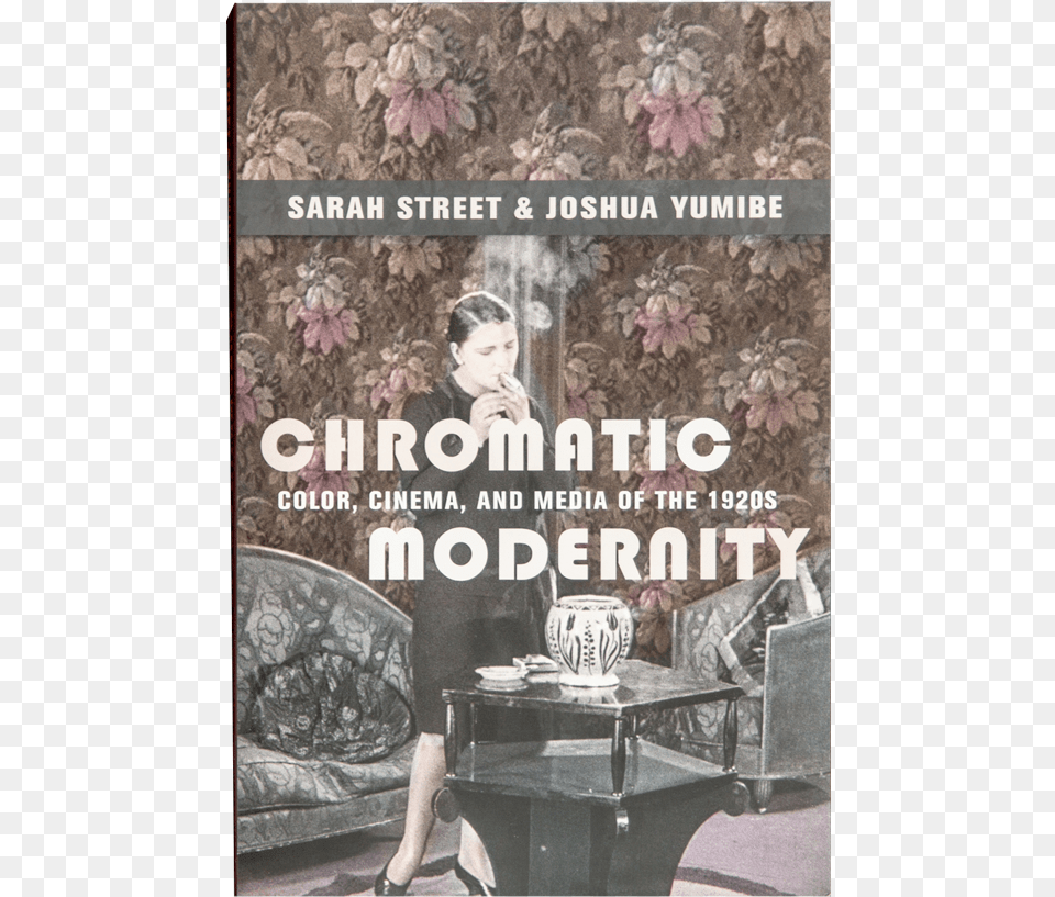 Chromatic Modernity Color Cinema And Media Of The, Book, Publication, Adult, Female Free Png