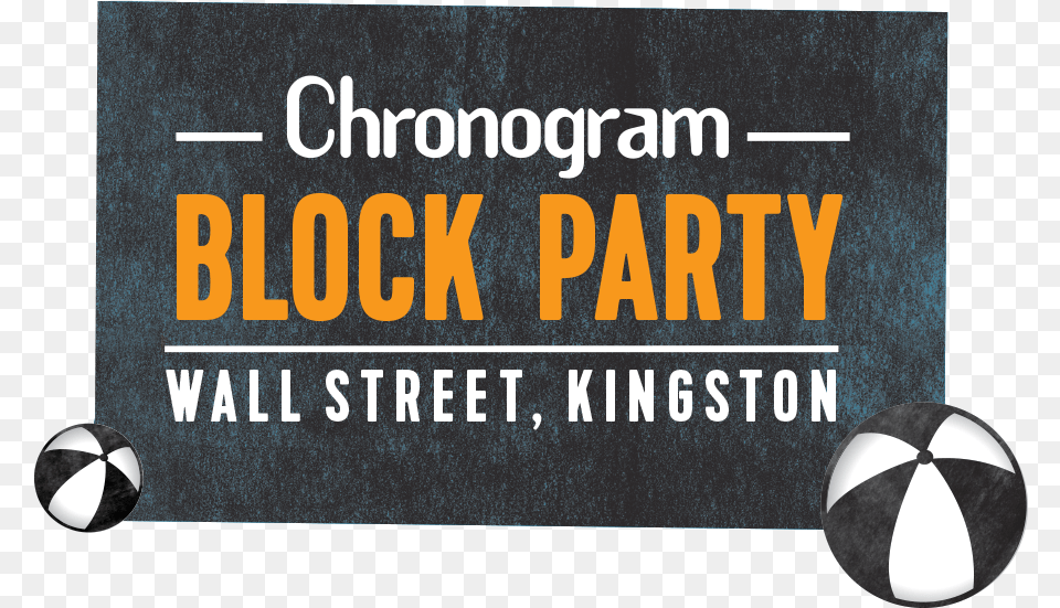 Chronogram Block Party Soccer Ball, Advertisement, Poster, Text, Logo Free Png Download