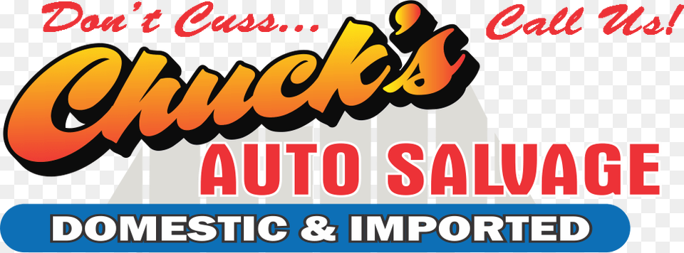 Chuck S Auto Salvage, Logo, Dynamite, Weapon Free Png