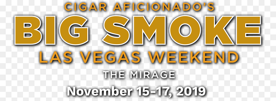 Cigar Aficionadou0027s Big Smoke Rocky Patel Premium Cigars Big Smoke Las Vegas 2019, Text Png