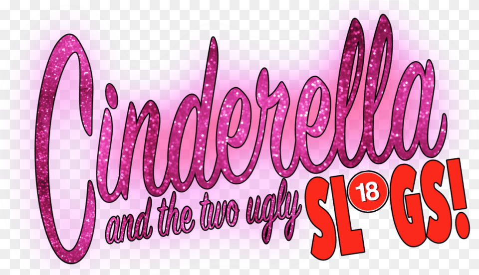 Cinderella And The Two Ugly Slags Adult Calligraphy, Purple, Text Free Png Download