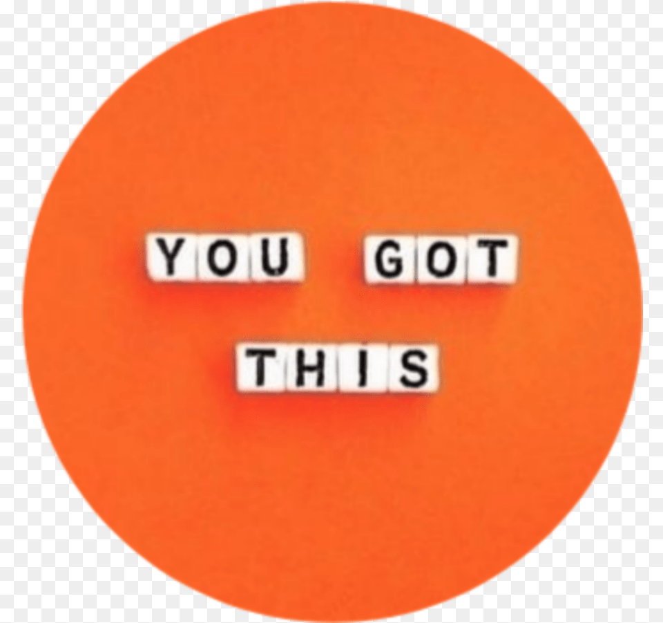 Circle Yougotthis Tumblr Orange You Got, Disk, Text, Symbol, Number Free Png Download