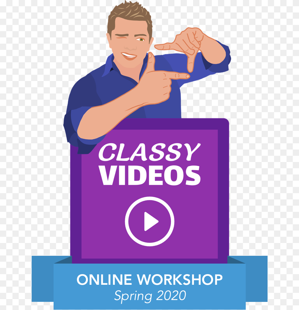 Classy Videos Online Workshop Spring Video, Advertisement, Adult, Person, Man Free Transparent Png