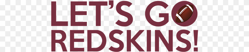 Click And Drag To Re Position The If Desired Go Redskins, Maroon, Text, People, Person Png Image