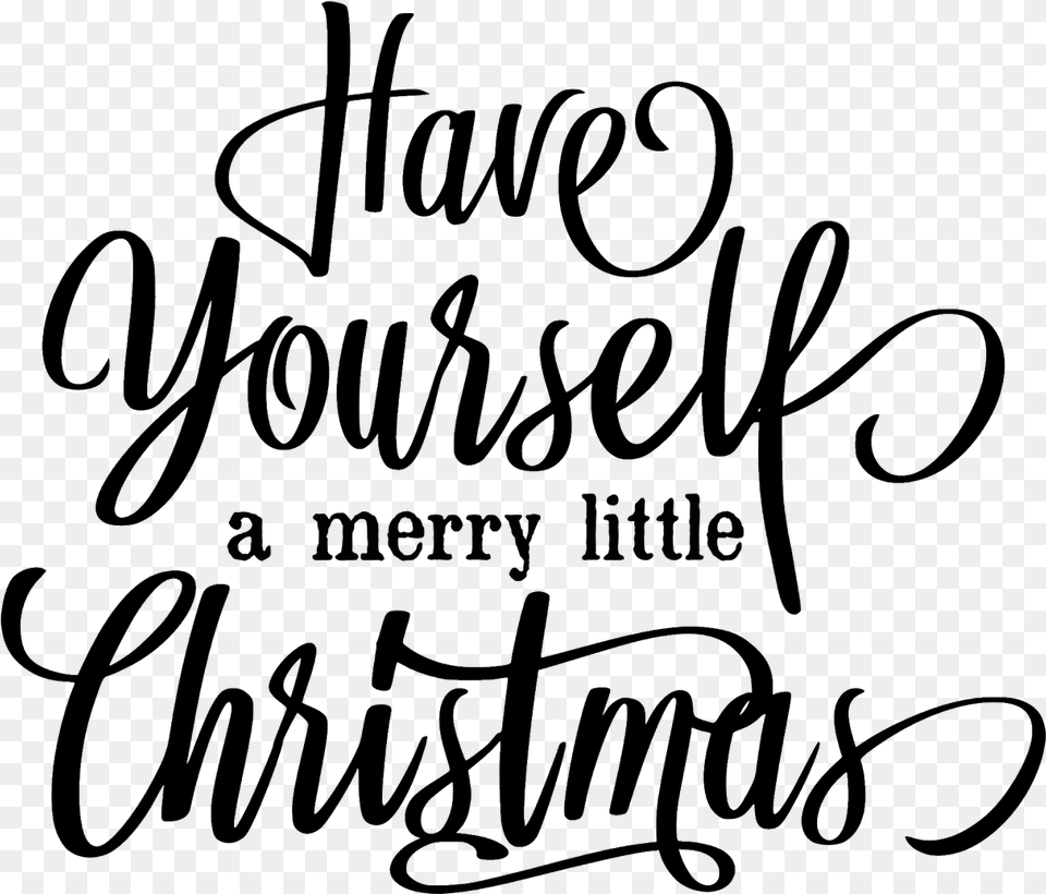 Click On Image Then Right Click And Save As Have Yourself A Merry Little Christmas, Text, Handwriting, Blackboard Free Png Download