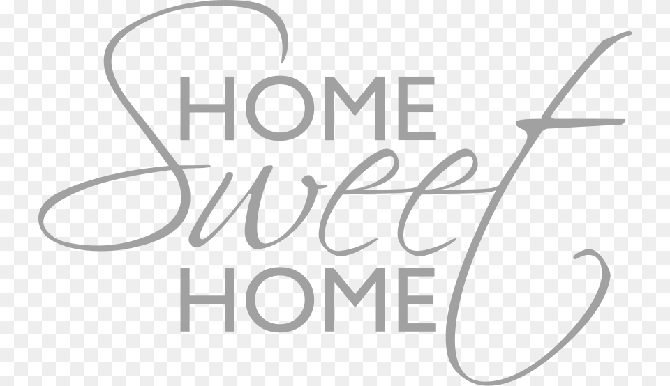 Clipart Home Home Sweet Home Home Sweet Home, Text, Handwriting Png Image