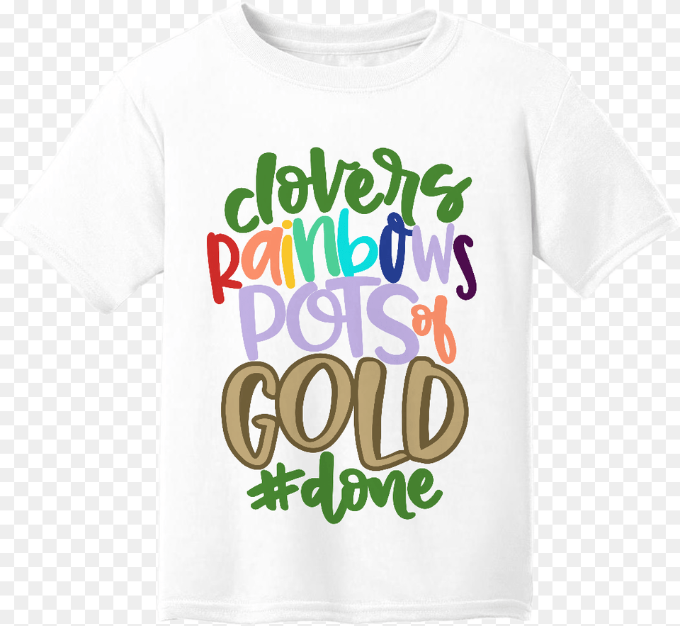 Clovers Rainbows Pots Of Gold Graphic Design, Clothing, T-shirt, Shirt Free Png Download