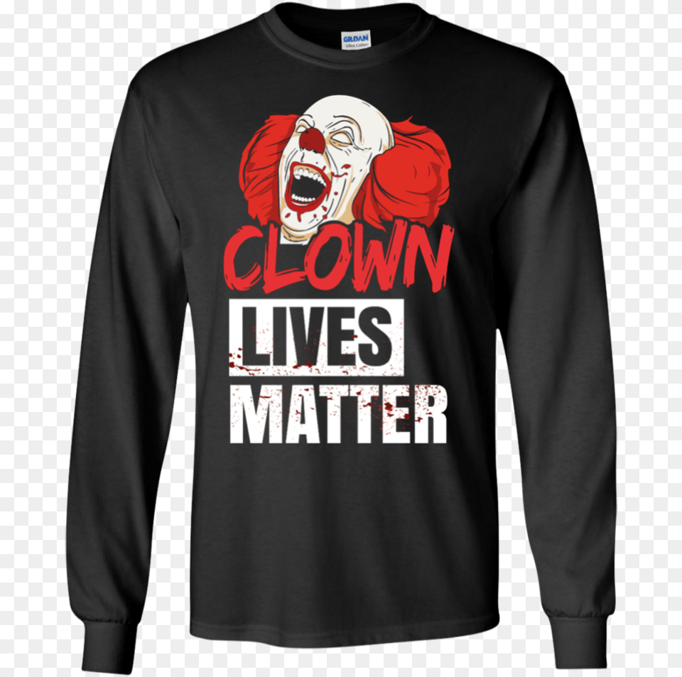 Clown Lives Matter Scary Clowns Ultra Cotton T Shirt Thanos For President Shirt, T-shirt, Clothing, Sleeve, Long Sleeve Png Image