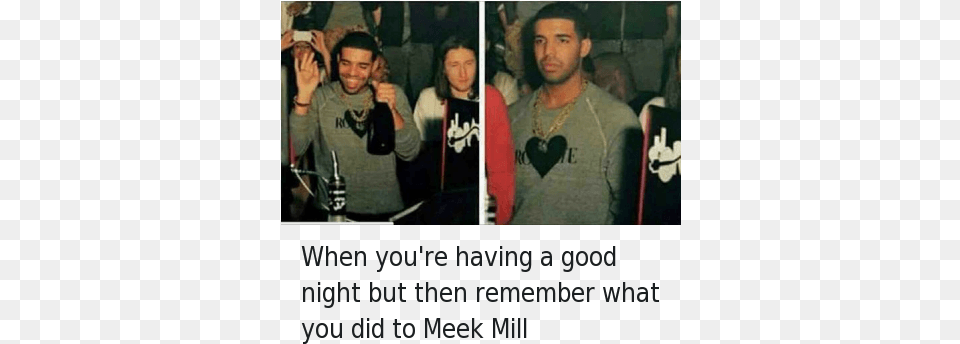 Club Drake And Meek Mill Secretly Dying Inside, Clothing, T-shirt, Adult, Person Png Image