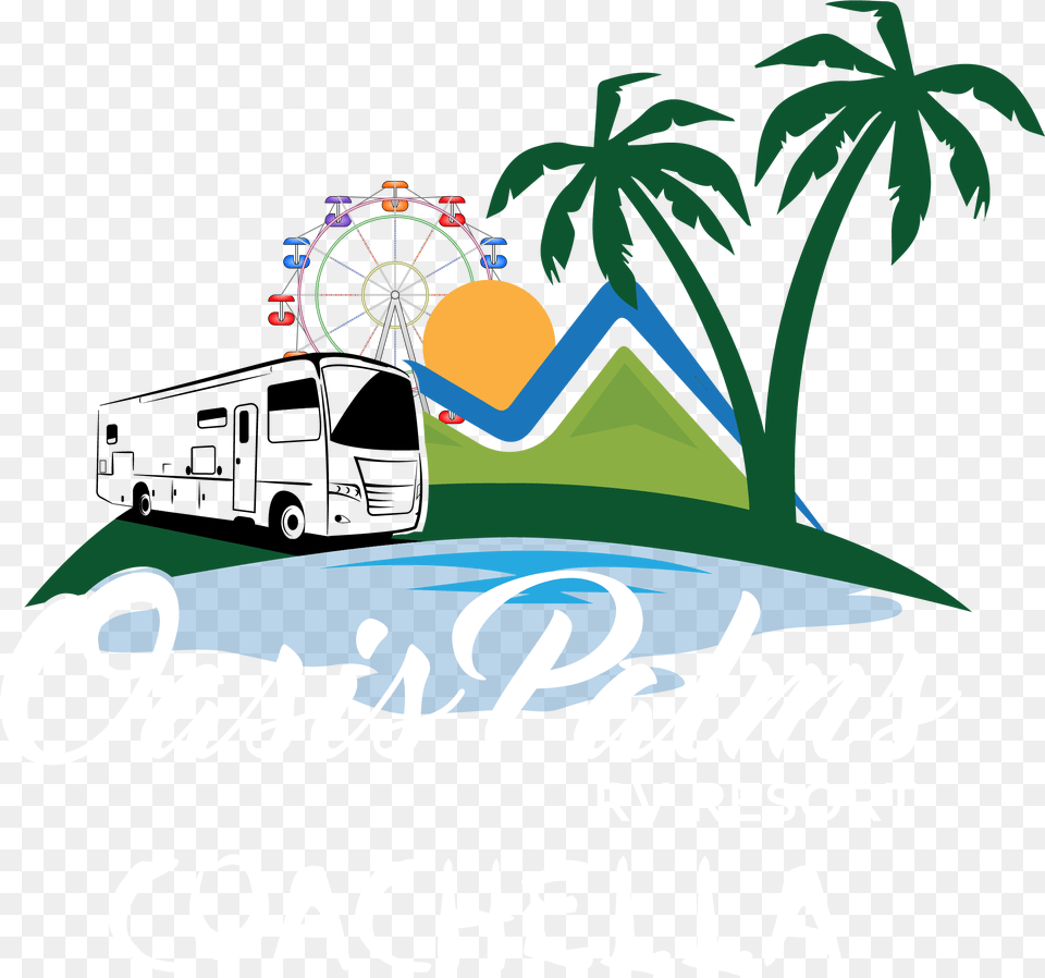 Coachella Camping At Oasis Palms Rv Resort Coachella Clipart, Advertisement, Poster, Outdoors Free Png