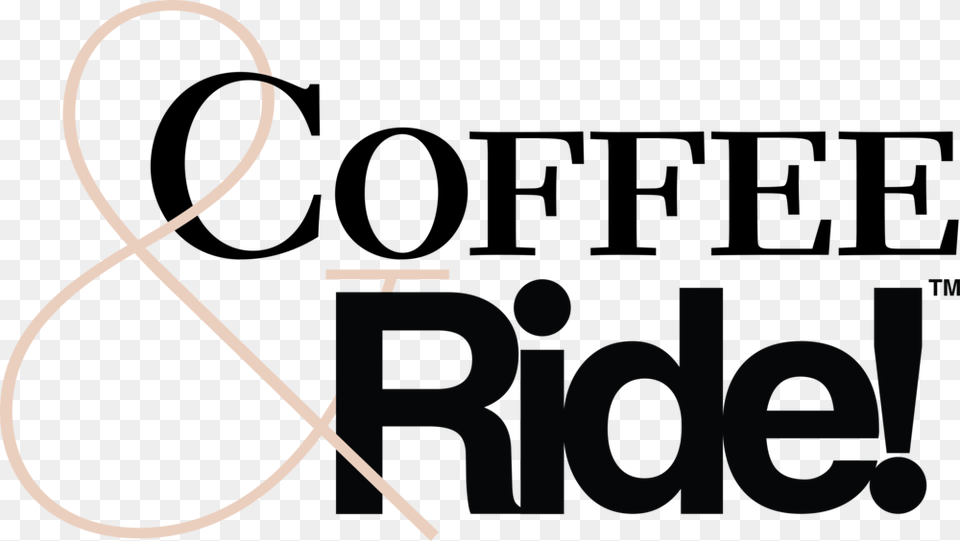 Coffee And Ride10x Fte De La Musique, Alphabet, Ampersand, Symbol, Text Png Image