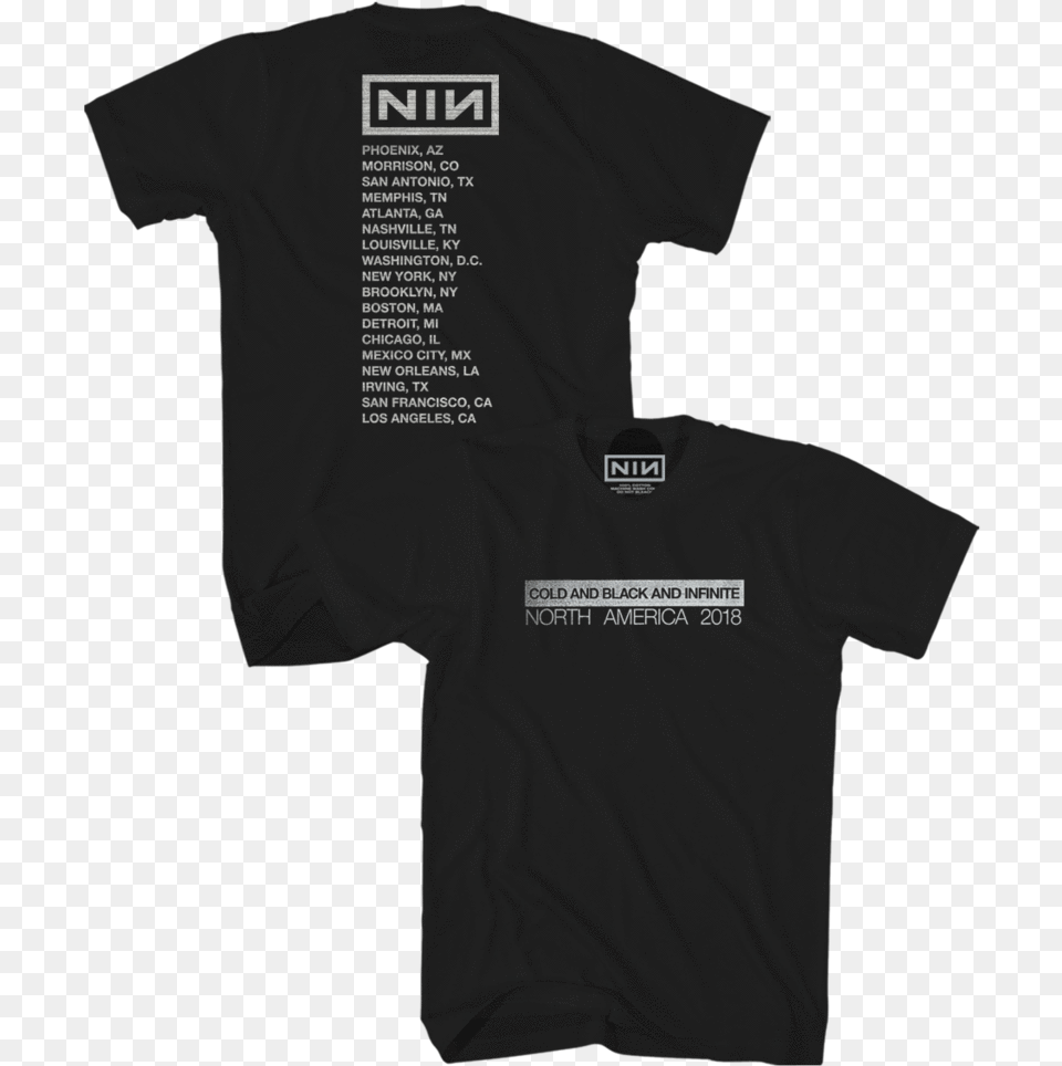 Cold And Black And Infinite Tour Tee Nine Inch Nails Europe Tour 2018 Tee Shirt, Clothing, T-shirt Free Png Download