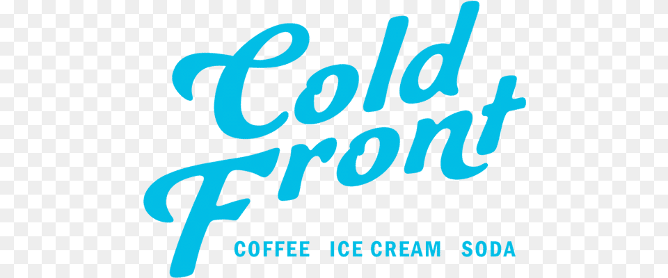 Cold Front Coffee Ice Cream Soda Find Your Strongest Life, Text, Book, Publication Free Transparent Png