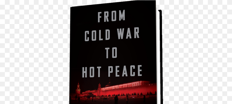 Cold War To Hot Peace, Advertisement, Poster, Person, Scoreboard Free Png