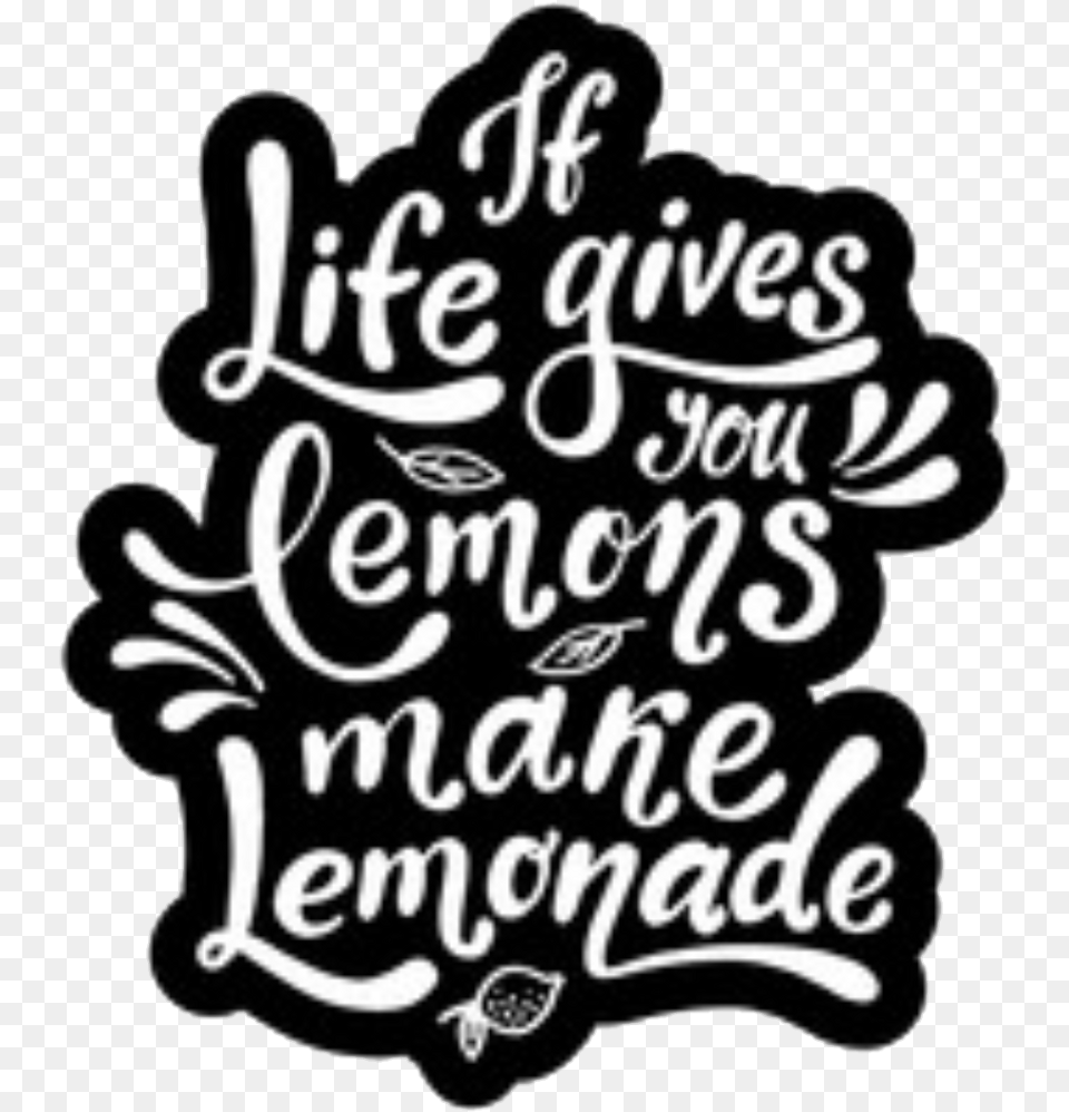 Collection Of Calligraphy Drawing Motivation Download Life Gives You Lemons Chalk, Birthday Cake, Cake, Cream, Dessert Free Transparent Png