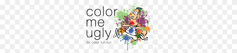 Color Me Ugly, Baby, Person, Art, Graphics Png Image