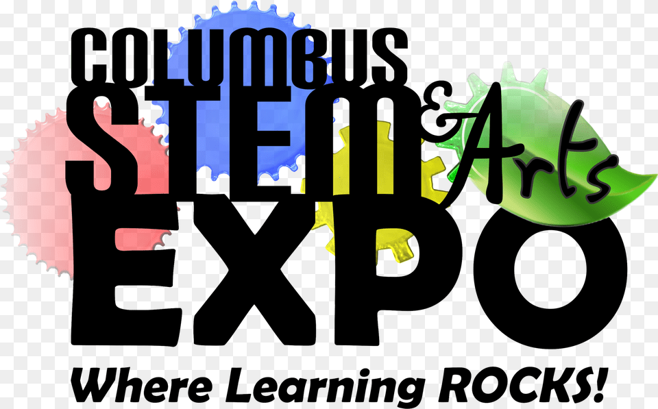 Com Presents The Columbus Stem Amp Arts Expo A Poster, Green, Text, Dynamite, Weapon Free Transparent Png