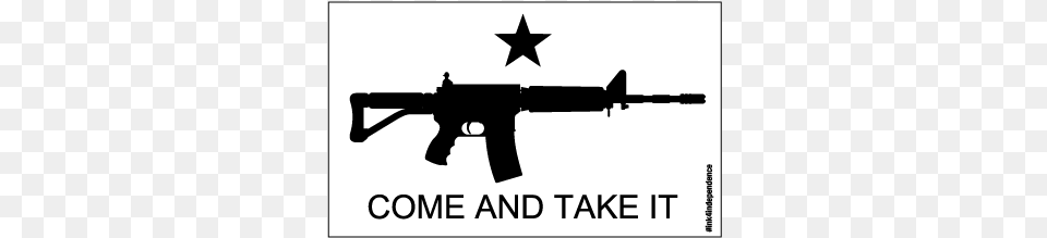 Come And Take It Ar15 Decal Come And Take It Ar, Firearm, Gun, Machine Gun, Rifle Free Transparent Png