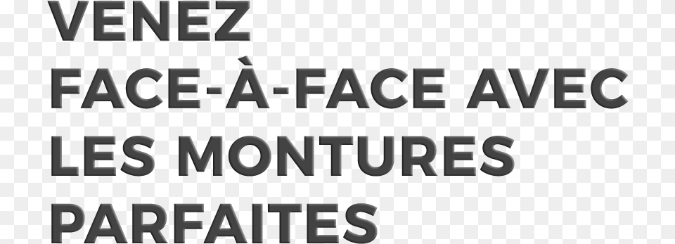 Come Face To Face With The Perfect Frames Monochrome, Text, Scoreboard, Alphabet Free Transparent Png