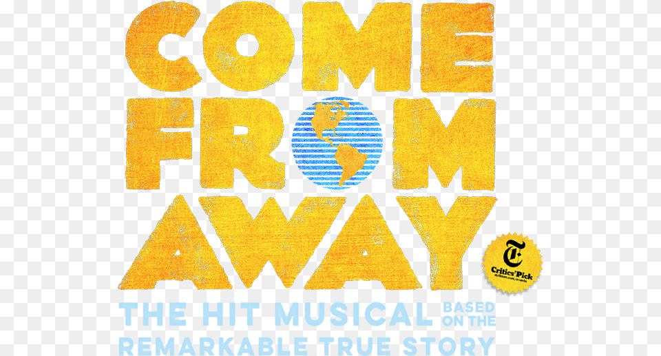 Come From Away Now Come From Away Logo, Advertisement, Poster Png