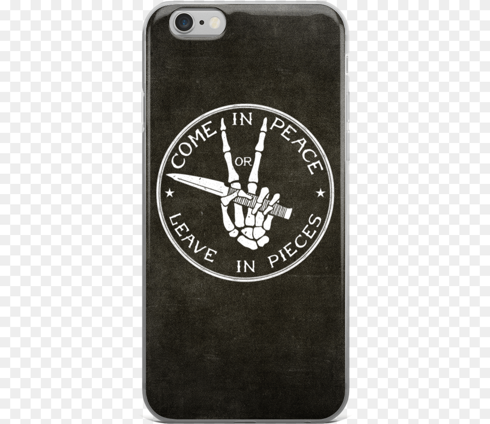 Come In Peace Or Leave In Pieces Iphone 66s Case Peace Iphone 6s Case, Electronics, Phone, Mobile Phone, Logo Png Image