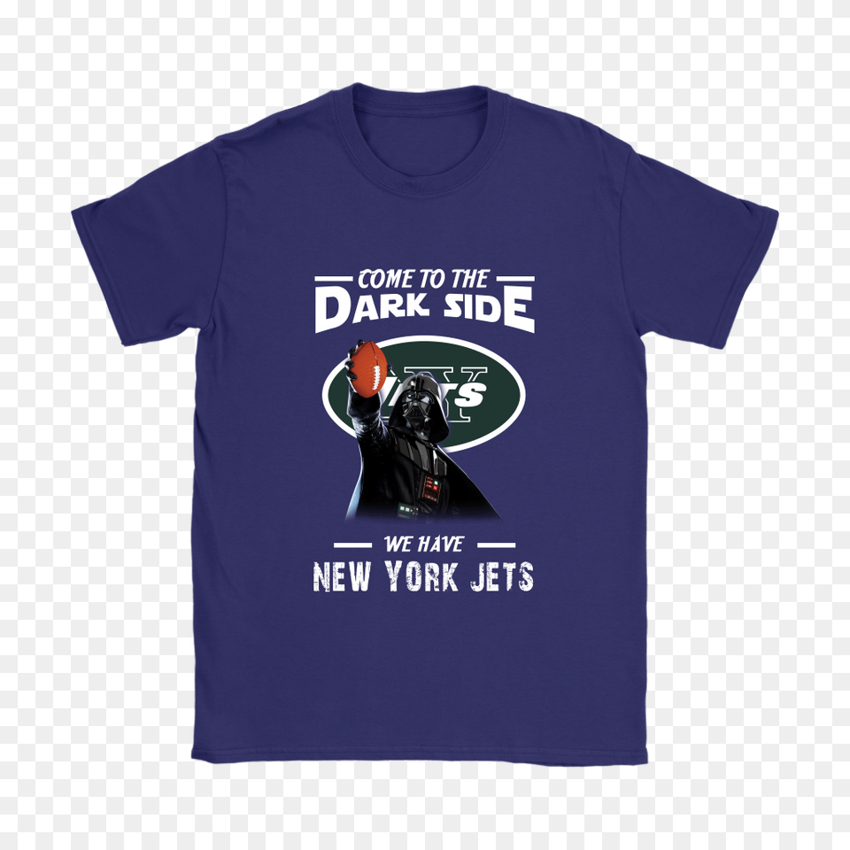 Come To The Dark Side We Have New York Jets Shirts Women, Clothing, T-shirt, Shirt, Adult Free Transparent Png