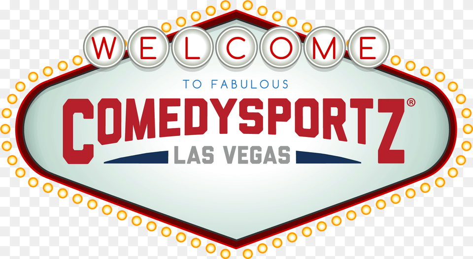 Comedysportz Las Vegas Improv Comedy Show For All Ages Welcome To Fabulous Las Vegas Sign, Logo, Scoreboard Free Transparent Png