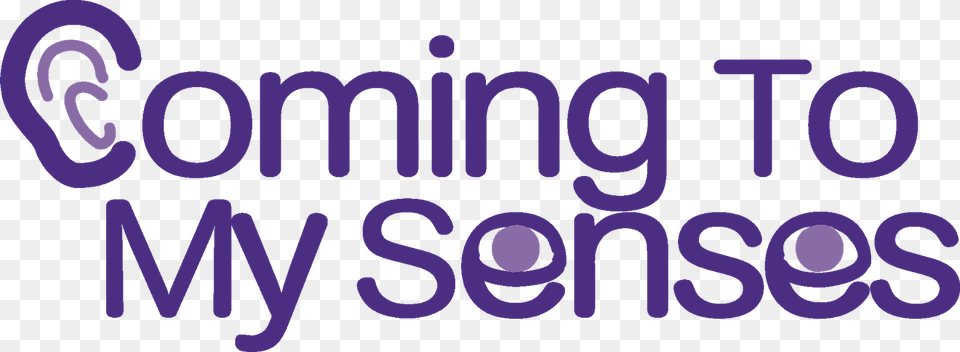 Coming To My Senses Graphic Design, Purple, Text Free Transparent Png