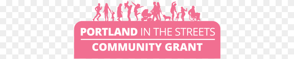 Community Grants Logo Portland Bureau Of Transportation, People, Person, Advertisement, Crowd Png