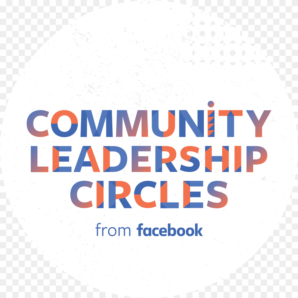 Community Leadership Circles From Facebook Historic Riverfront, Disk, Text Free Png