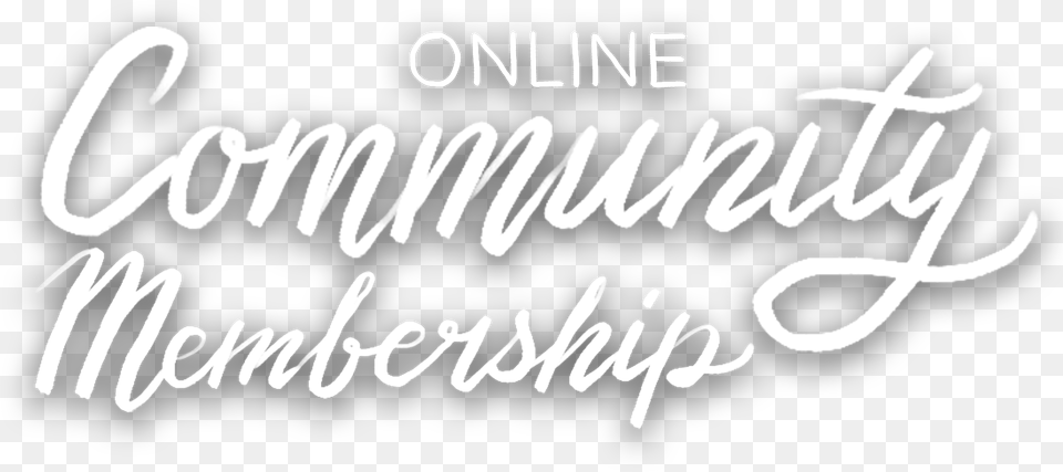 Community Membership Community, Calligraphy, Handwriting, Text, Letter Free Transparent Png