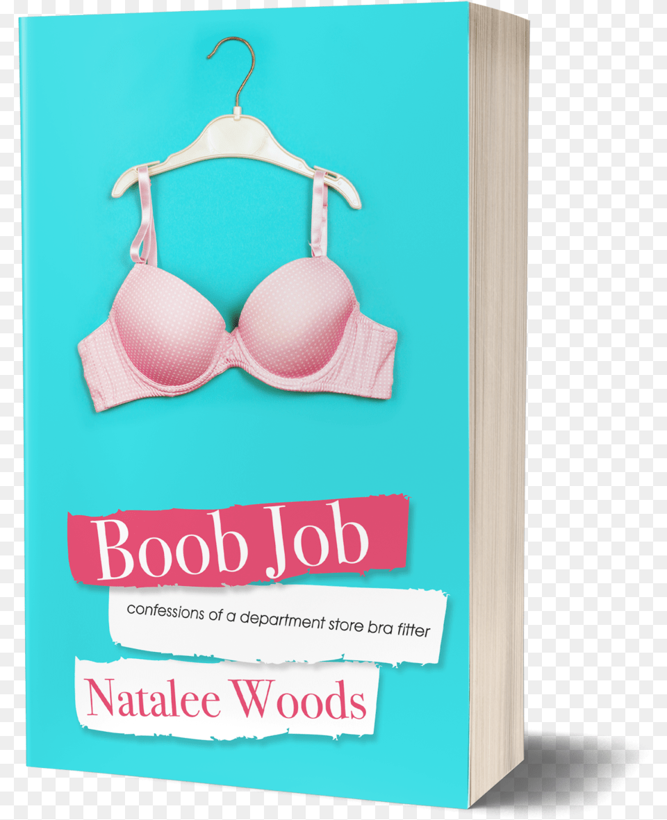 Confessions Of A Professional Bra Fitter Download Bra, Clothing, Lingerie, Underwear Free Transparent Png