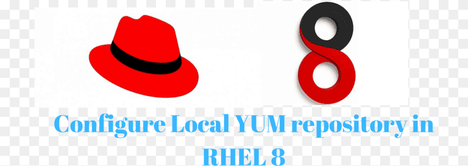 Configure Local Yum Repository In Redhat 8 Fedora, Clothing, Hat, Text Free Png Download