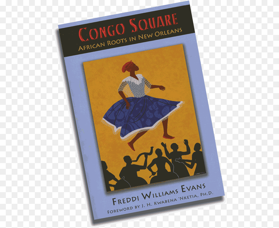 Congo Square Bookcover Congo Square African Roots In New Orleans, Advertisement, Book, Publication, Poster Png