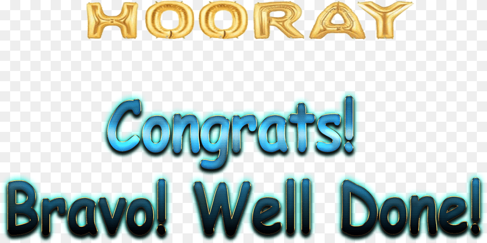 Congrats Bravo Well Done Pic Calligraphy, Text, Light Free Transparent Png