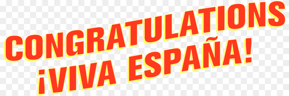 Congratulations Viva Congratulations Viva Espana, Text Free Png Download