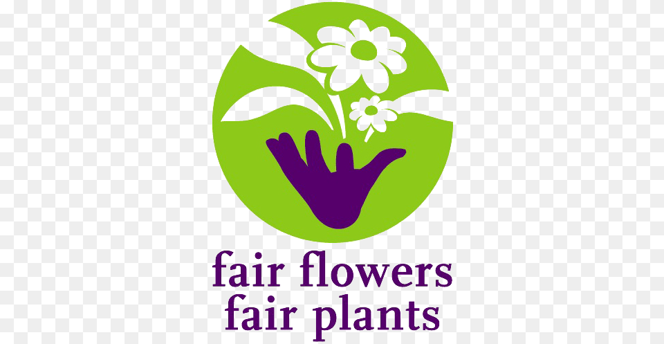 Consciously Opt For Sustainable Fair Flowers Fair Plants Logo, Art, Plant, Herbs, Herbal Free Png