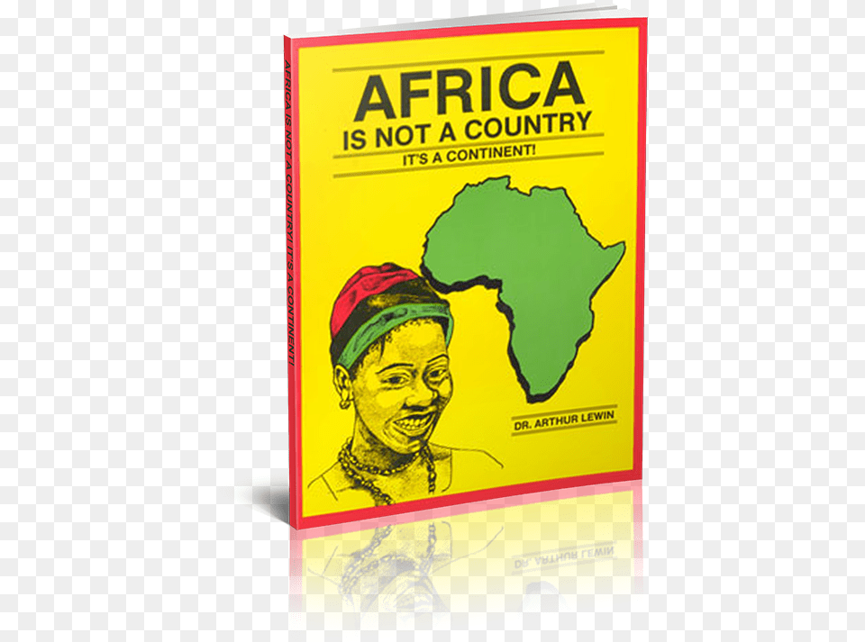 Continent Not A Country Africa, Book, Publication, Advertisement, Poster Png Image