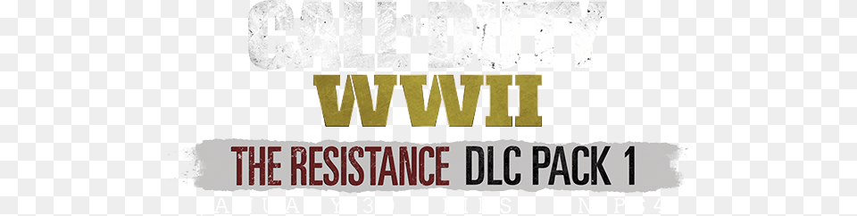 Continue The Epic Scale Of War With The Resistance Call Of Duty Wwii The Resistance Logo, Fence, People, Person, Advertisement Free Png Download