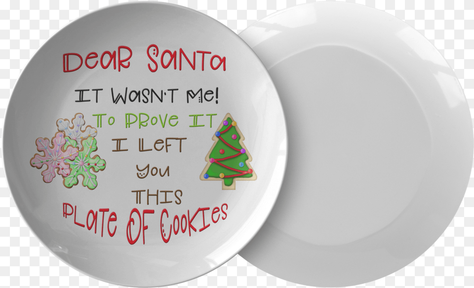 Cookies For Santa Plate Dear It Wasnu0027t Me Santau0027s Naughty List Christmas Tree, Art, Pottery, Porcelain, Meal Free Png