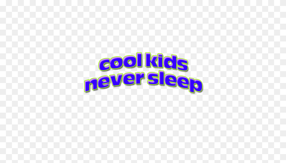 Cool Kids Never Sleep Shared, Logo, Text, Light Free Png Download