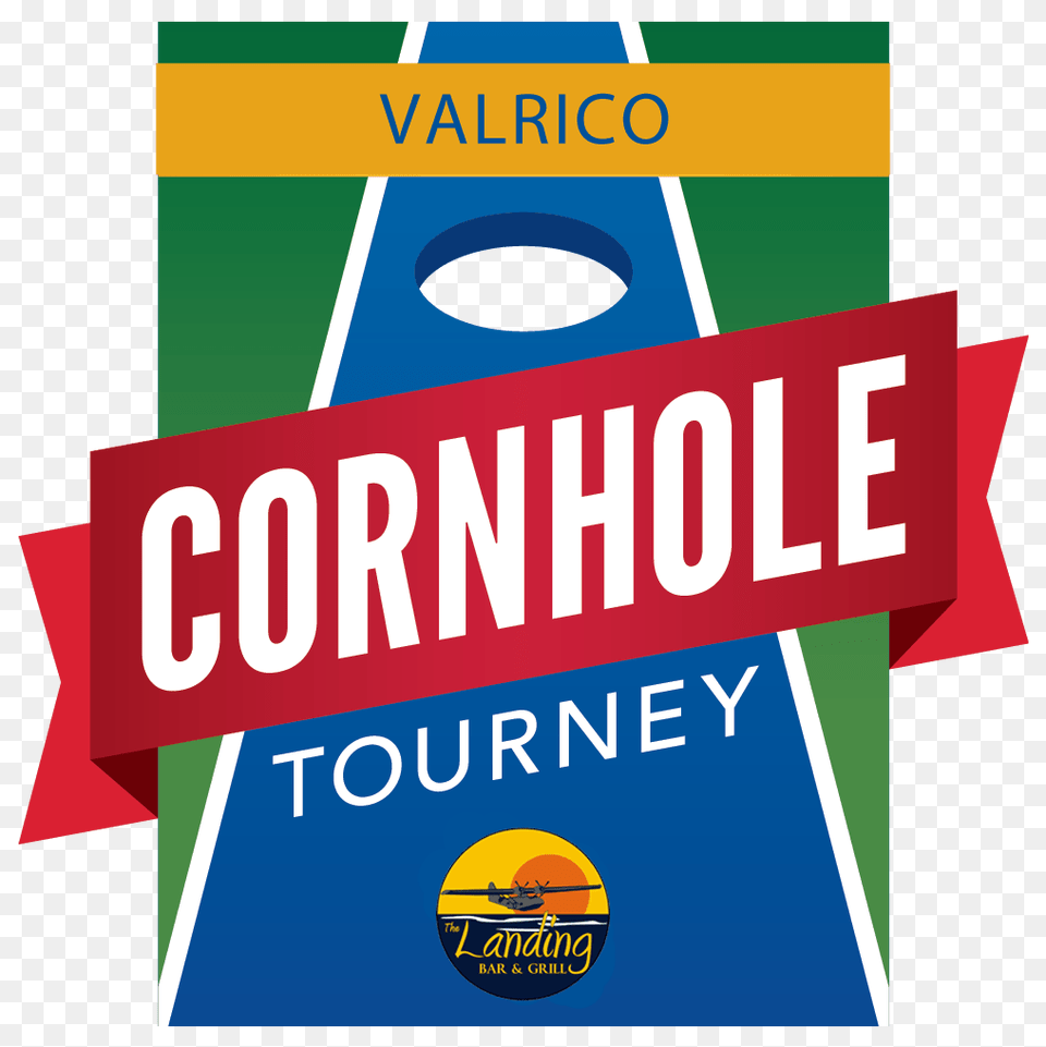Corn Hole Tournament The Landing Bar Grill Valrico Fl, Advertisement, Logo, Poster Png Image