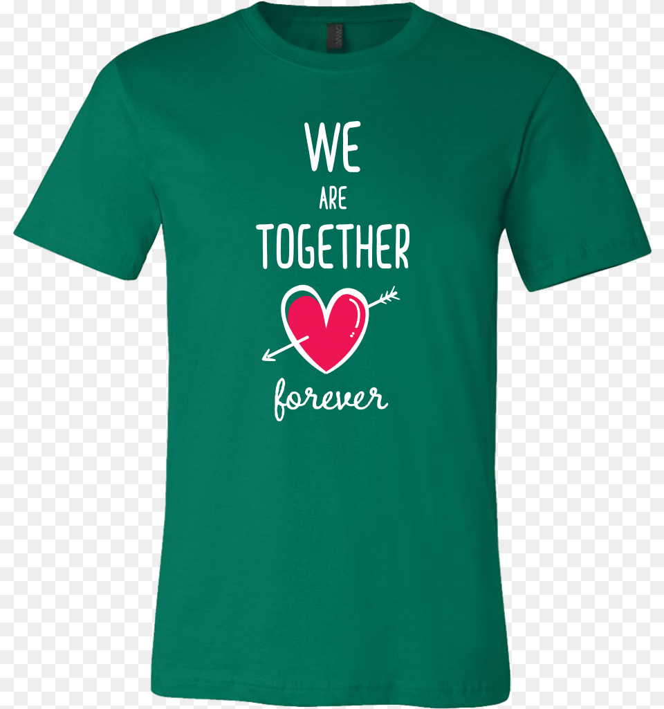 Couples Shirt We Are Together Forever T Shirt Buy Now T Shirt, Clothing, T-shirt Png