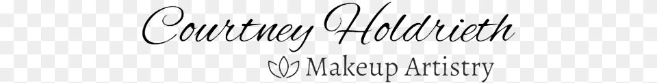 Courtney Holdrieth Makeup Artistry Pittsburgh Pa Calligraphy, Text, Handwriting, Blackboard Png