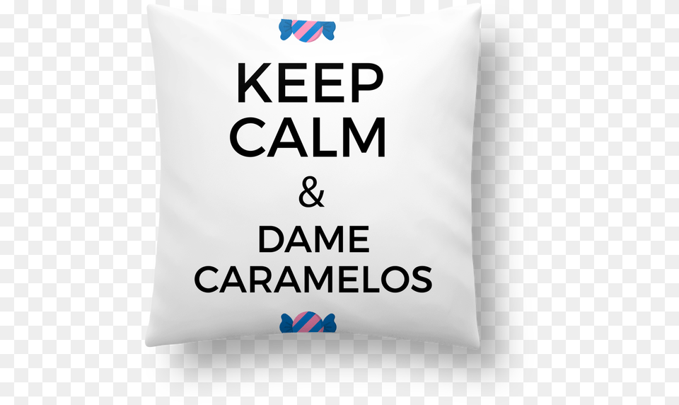 Coussin Synthtique Doux 41 X 41 Cm Keep Calm And Dame Keep Calm And Carry, Cushion, Home Decor, Pillow Free Png