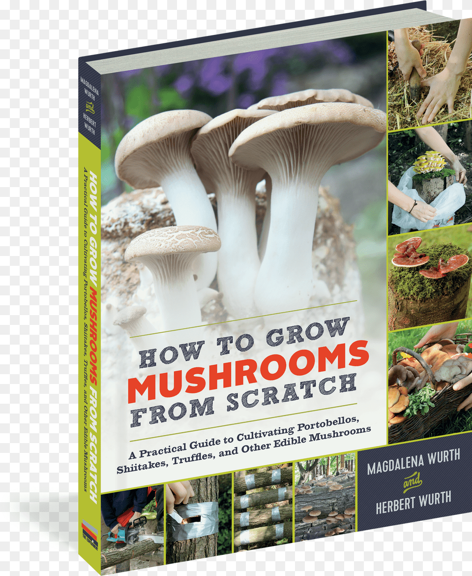 Cover Home Grown Mushrooms From Scratch By Magdalena Wurth Free Transparent Png