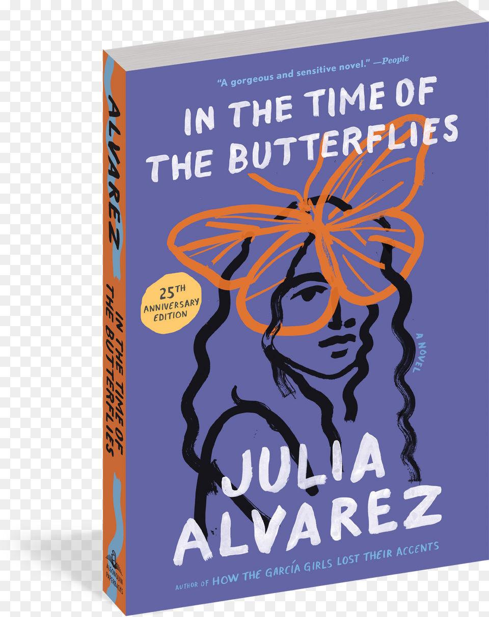 Cover Julia Alvarez In The Time Of The Butterflies, Book, Novel, Publication, Person Png
