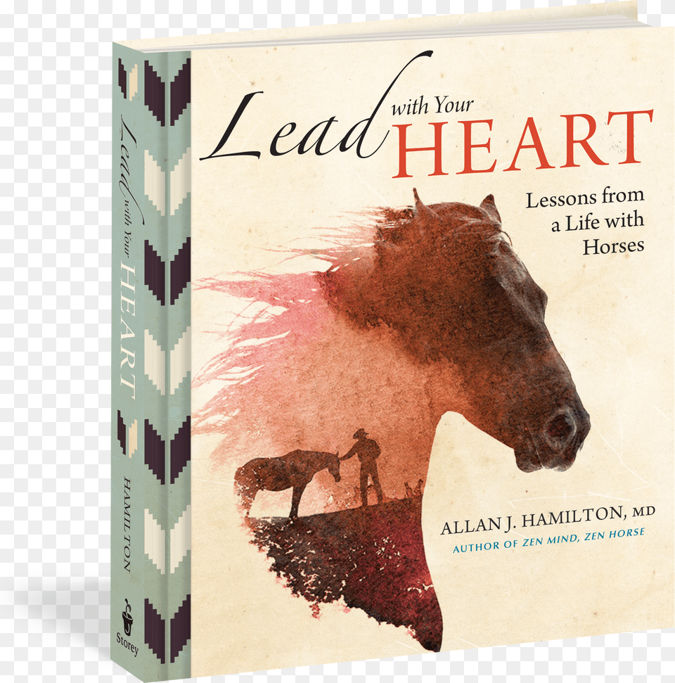 Cover Lead With Your Heart Lessons From A Life With Horses, Apple, Plant, Hot Dog, Fruit Png