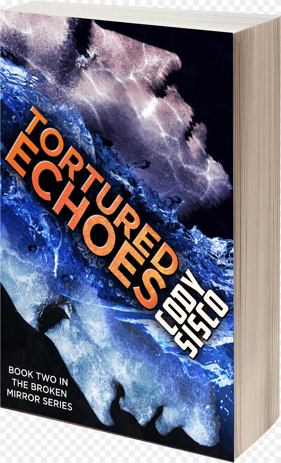 Cover Of Tortured Echoes By Cody Sisco Tortured Echoes, Book, Publication, Nature, Outdoors Free Png