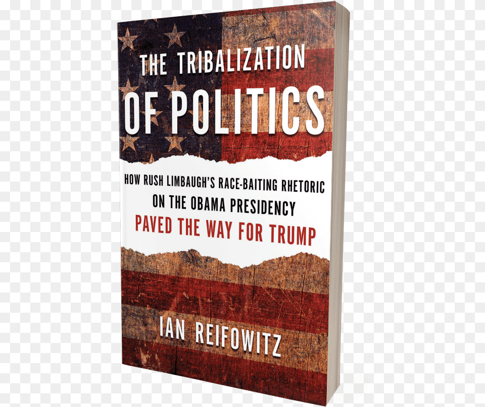 Coverbook 3dv3 Tribalization Of Politics Ian Reifowitz, Book, Publication, Novel, Advertisement Png Image